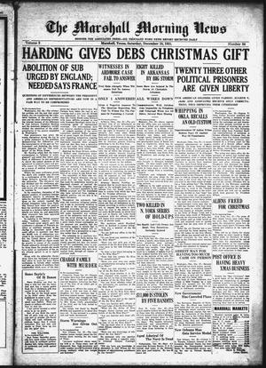 The Marshall Morning News (Marshall, Tex.), Vol. 3, No. 34, Ed. 1 Saturday, December 24, 1921