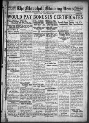 The Marshall Morning News (Marshall, Tex.), Vol. 3, No. 152, Ed. 1 Friday, March 3, 1922