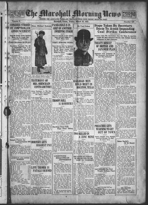 The Marshall Morning News (Marshall, Tex.), Vol. 3, No. 158, Ed. 1 Friday, March 10, 1922
