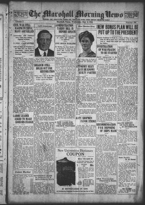 The Marshall Morning News (Marshall, Tex.), Vol. 3, No. 202, Ed. 1 Wednesday, May 3, 1922