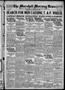 Thumbnail image of item number 1 in: 'The Marshall Morning News (Marshall, Tex.), Vol. 4, No. 218, Ed. 1 Friday, May 25, 1923'.