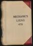 Thumbnail image of item number 1 in: 'Travis County Deed Records: Deed Record 479 - Mechanics Liens'.