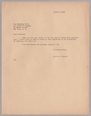 [Letter from Harris L. Kempner to Mr. Bulkelely Wells, April 5, 1946]