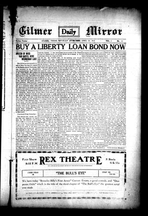 Gilmer Daily Mirror (Gilmer, Tex.), Vol. 3, No. 33, Ed. 1 Saturday, April 20, 1918