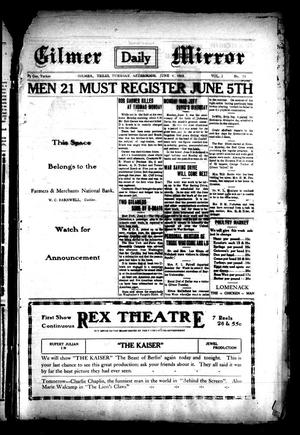 Gilmer Daily Mirror (Gilmer, Tex.), Vol. 3, No. 74, Ed. 1 Tuesday, June 4, 1918