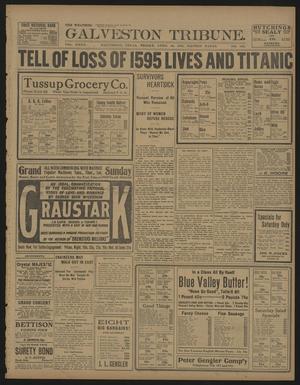 Galveston Tribune. (Galveston, Tex.), Vol. 32, No. 125, Ed. 1 Friday, April 19, 1912