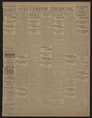 Galveston Tribune. (Galveston, Tex.), Vol. 33, No. 66, Ed. 1 Tuesday, February 11, 1913