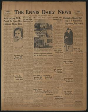 Primary view of object titled 'The Ennis Daily News (Ennis, Tex.), Vol. 42, No. 243, Ed. 1 Friday, April 16, 1937'.
