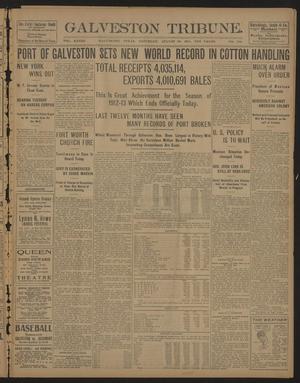 Primary view of object titled 'Galveston Tribune. (Galveston, Tex.), Vol. 33, No. 238, Ed. 1 Saturday, August 30, 1913'.