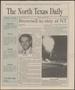 Thumbnail image of item number 1 in: 'The North Texas Daily (Denton, Tex.), Vol. 77, No. 115, Ed. 1 Thursday, July 6, 1995'.