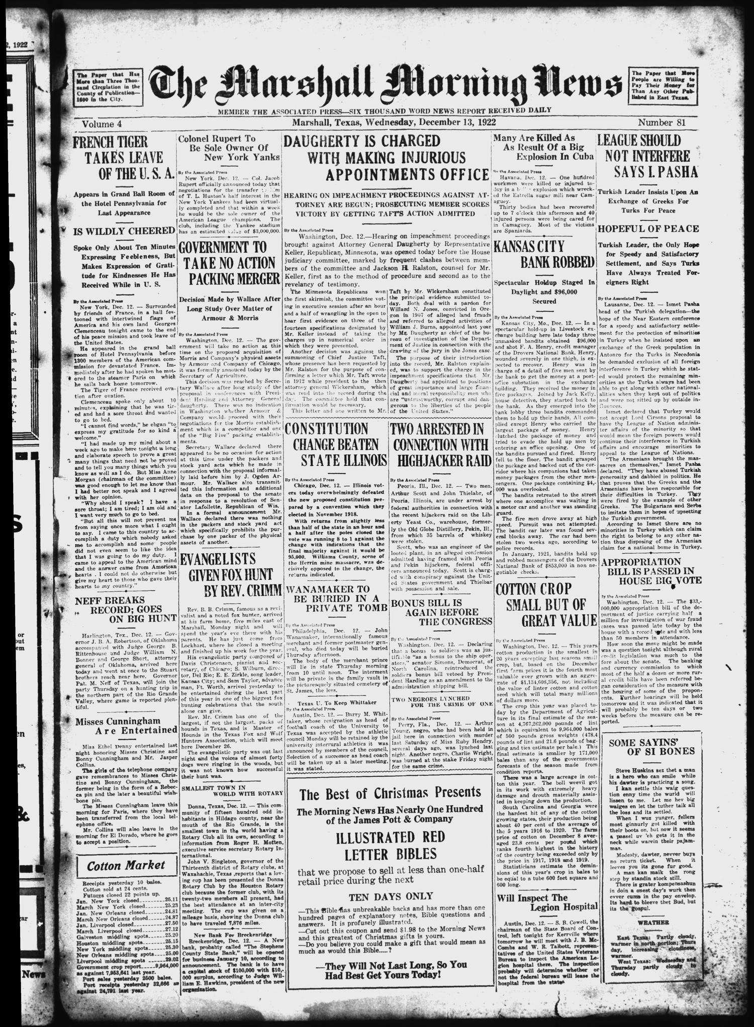 The Marshall Morning News (Marshall, Tex.), Vol. 4, No. 81, Ed. 1 Wednesday, December 13, 1922
                                                
                                                    [Sequence #]: 1 of 8
                                                