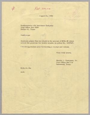 [Letter from Harris Leon Kempner, Jr. to Southwestern Life Insurance Company, August 21, 1964]