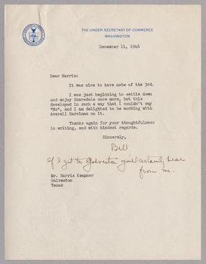 Primary view of object titled '[Letter from Bill to Mr. Harris Kempner, December 11, 1946]'.