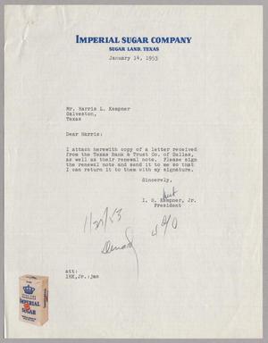[Letter from I. H. Kempner, Jr. to Mr. Harris L. Kempner, January 14, 1953]
