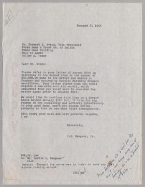 [Letter from I. H. Kempner, Jr. to Mr. Stewart B. Evans, January 6, 1953]