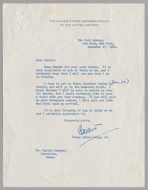 Primary view of object titled '[Letter from Henry Cabot Lodge, Jr. to Mr. Harris Kempner, December 17, 1953]'.