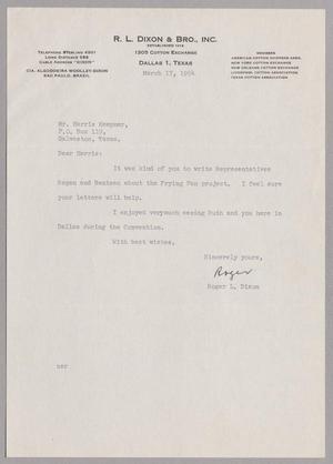[Letter from Roger L. Dixon to Mr. Harris Kempner, March 17, 1954]