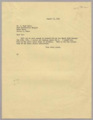 Primary view of object titled '[Letter from Harris L. Kempner to Mr. S. Hugh White, August 15, 1953]'.