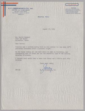 [Letter from E. F. Creekmore, Jr., to Mr. Harris Kempner, August 17, 1954]