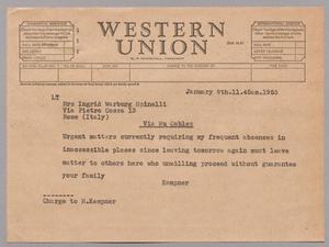 [Telegram from Kempner to Ingrid Warburg Spinelli, January 9, 1955]