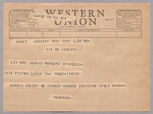 [Telegram from Kempner to Mrs. Ingrid Warburg Spinelli, January 10, 1955]