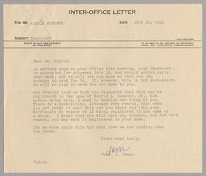 [Inter-Office Letter from Thomas L. James to Harris Leon Kempner, July 22, 1955]