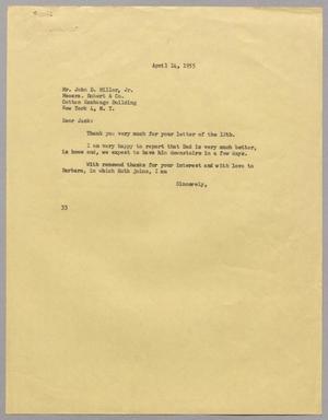 [Letter from Harris L. Kempner to John D. Miller, Jr., April 14, 1955]