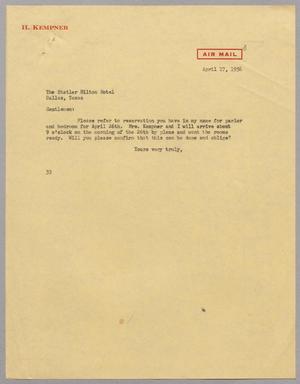 [Letter from Harris L. Kempner to The Statler Hilton Hotel, April 17, 1956]