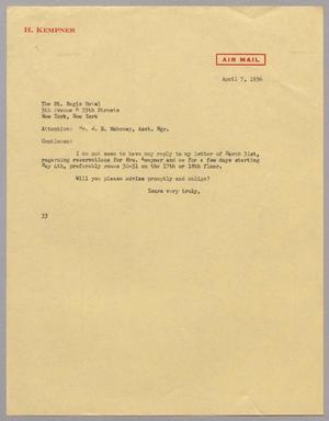 [Letter from Harris L. Kempner to the St. Regis Hotel, April 7, 1956]