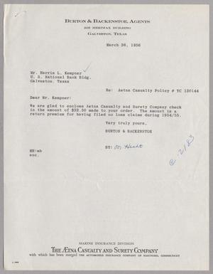 [Letter from Burton & Backenstoe, Agents to Mr. Harris L. Kempner, March 26, 1956]