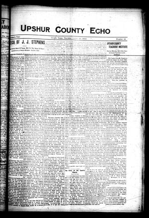 Primary view of object titled 'Upshur County Echo (Gilmer, Tex.), Vol. 17, No. 49, Ed. 1 Thursday, October 15, 1914'.