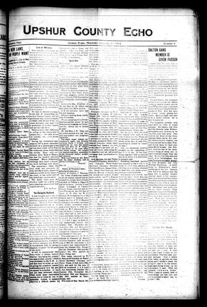 Upshur County Echo (Gilmer, Tex.), Vol. 18, No. 6, Ed. 1 Thursday, December 17, 1914