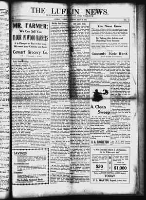 Primary view of object titled 'The Lufkin News. (Lufkin, Tex.), Vol. 7, No. 44, Ed. 1 Tuesday, May 19, 1914'.