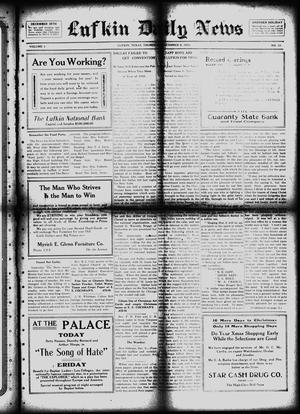 Primary view of object titled 'Lufkin Daily News (Lufkin, Tex.), Vol. 1, No. 33, Ed. 1 Thursday, December 9, 1915'.
