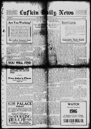 Lufkin Daily News (Lufkin, Tex.), Vol. 1, No. 52, Ed. 1 Saturday, January 1, 1916