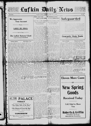 Lufkin Daily News (Lufkin, Tex.), Vol. 1, No. 84, Ed. 1 Tuesday, February 8, 1916