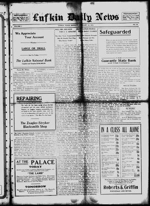 Lufkin Daily News (Lufkin, Tex.), Vol. 1, No. 89, Ed. 1 Monday, February 14, 1916