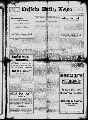 Lufkin Daily News (Lufkin, Tex.), Vol. 1, No. 102, Ed. 1 Tuesday, February 29, 1916