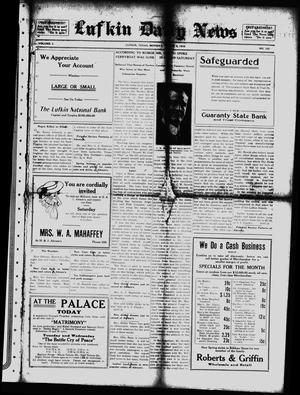 Primary view of object titled 'Lufkin Daily News (Lufkin, Tex.), Vol. 1, No. 107, Ed. 1 Monday, March 6, 1916'.