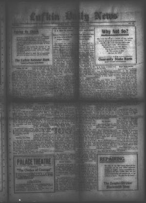 Primary view of object titled 'Lufkin Daily News (Lufkin, Tex.), Vol. 1, No. 144, Ed. 1 Tuesday, April 18, 1916'.