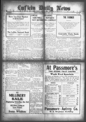 Lufkin Daily News (Lufkin, Tex.), Vol. 1, No. 182, Ed. 1 Thursday, June 1, 1916