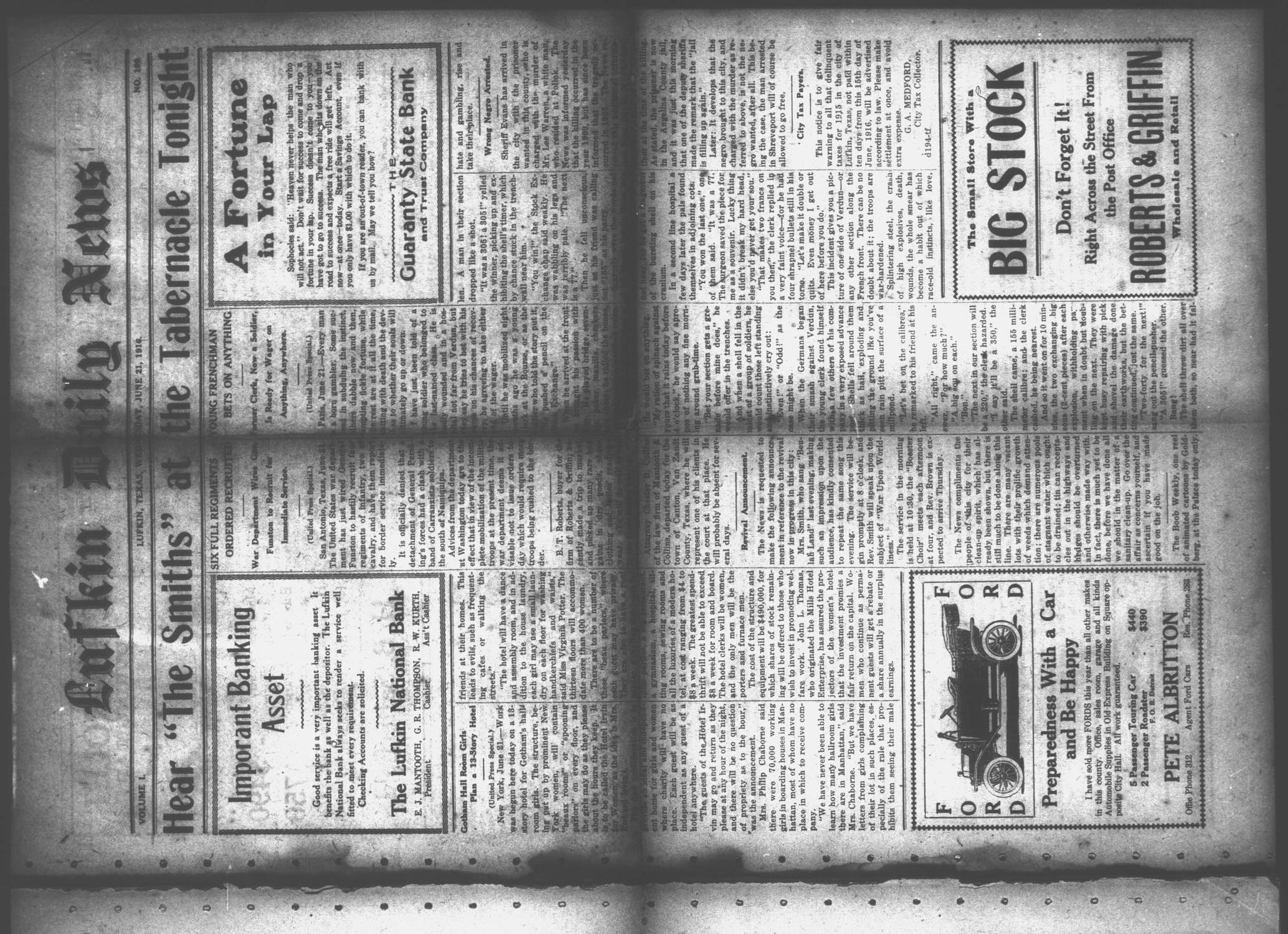 Lufkin Daily News (Lufkin, Tex.), Vol. 1, No. 199, Ed. 1 Wednesday, June 21, 1916
                                                
                                                    [Sequence #]: 1 of 4
                                                
