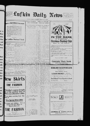 Lufkin Daily News (Lufkin, Tex.), Vol. 2, No. 98, Ed. 1 Saturday, February 24, 1917