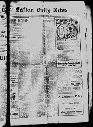 Primary view of object titled 'Lufkin Daily News (Lufkin, Tex.), Vol. [3], No. 38, Ed. 1 Saturday, December 15, 1917'.