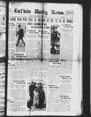 Primary view of object titled 'Lufkin Daily News (Lufkin, Tex.), Vol. [8], No. 147, Ed. 1 Saturday, April 21, 1923'.