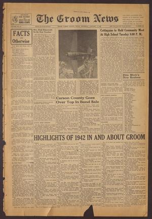 Primary view of object titled 'The Groom News (Groom, Tex.), Vol. 17, No. 45, Ed. 1 Thursday, January 7, 1943'.
