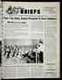 Thumbnail image of item number 1 in: 'Baytown Briefs (Baytown, Tex.), Vol. 04, No. 47, Ed. 1 Friday, November 23, 1956'.