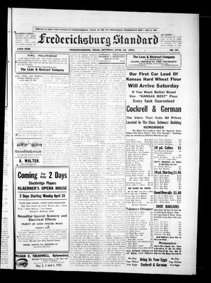 Primary view of object titled 'Fredericksburg Standard (Fredericksburg, Tex.), Vol. 14, No. 30, Ed. 1 Saturday, April 16, 1921'.