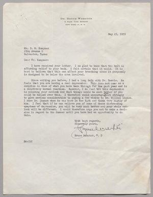 [Letter from Dr. Bruce Webster to D. W. Kempner, May 25, 1955]
