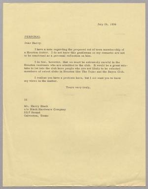 [Letter from Harris L. Kempner to Mr. Harry Black, July 26, 1956]